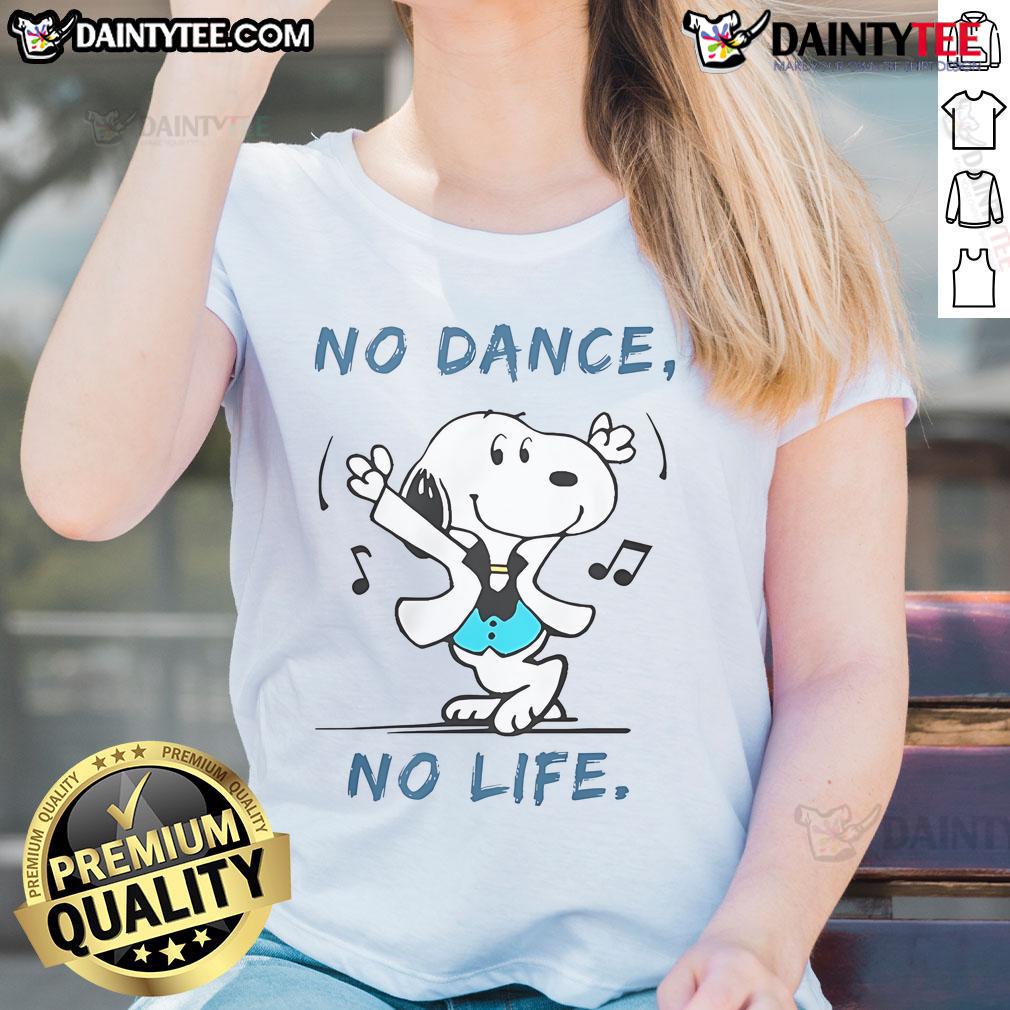 Awesome Snoopy No Dance No Life Ladies Tee Awesome Snoopy No Dance No Life Ladies Tee featuring a playful Snoopy graphic and vibrant colors, perfect for fans.