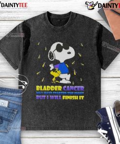 Awesome Snoopy and Woodstock t-shirt promoting bladder cancer awareness with the message 'May have started the fight, but I will finish it.'