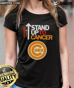 Awesome Stand Up To Cancer Chicago Cubs baseball ladies tee featuring a stylish design in team colors and logo.