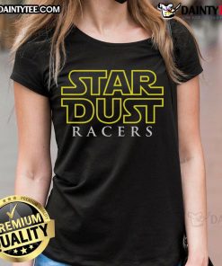 Awesome Star Dust Racers Ladies Tee featuring a vibrant design and comfortable fit for stylish casual wear.