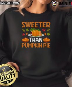 Cozy Awesome Sweeter Than Pumpkin Pie Thanksgiving sweatshirt in vibrant colors, perfect for holiday celebrations.