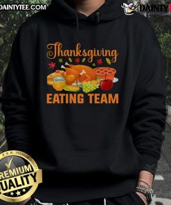 Awesome Thanksgiving Eating Team hoodie, perfect for turkey day feast and food lovers celebrating together.