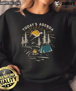 Awesome Today's Agenda Camper Camping Sweatshirt featuring a cozy design perfect for outdoor enthusiasts and campers.