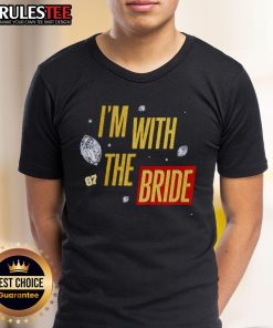 Awesome Travis Kelce I'M With The Bride T-Shirt featuring bold graphics, perfect for wedding celebrations and football fans.