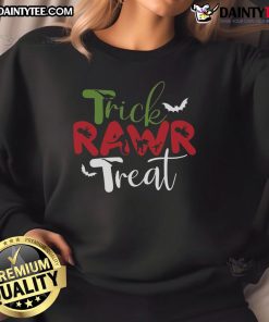 Alt Text: Awesome Trick RAWR Treat Dinosaur Halloween Sweatshirt featuring a playful dinosaur design for festive fun.