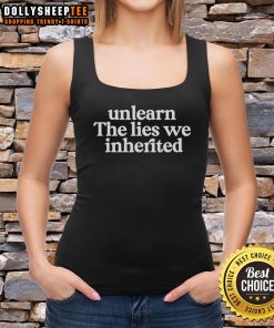 Alt Text: Awesome Unlearn The Lies We Inherited tank top design featuring bold typography and vibrant colors.