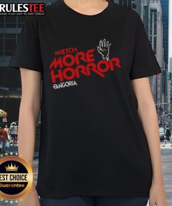Awesome Watch More Horror Fangoria Ladies Tee featuring a stylish design perfect for horror movie fans.