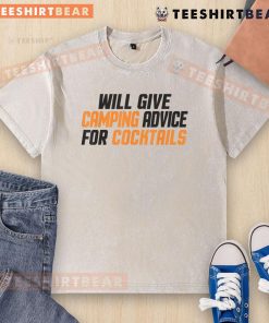 Awesome Will gives camping advice while wearing a Cocktails Washed T-Shirt, perfect for outdoor enthusiasts.