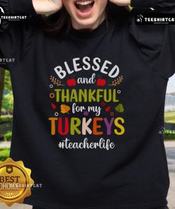 Cozy sweatshirt featuring 'Blessed And Thankful For My Turkeys' design, perfect for Thanksgiving celebrations and casual wear.