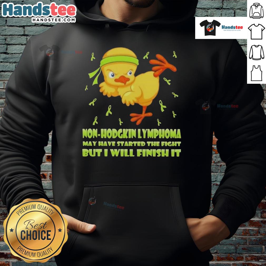 Cute Cartoon Chick Karate Kick Non-Hodgkin Lymphoma May Have Started The Fight But I Will Finish It Hoodie Alt Text: Cute cartoon chick performing a karate kick on a hoodie, symbolizing strength against Non-Hodgkin Lymphoma.