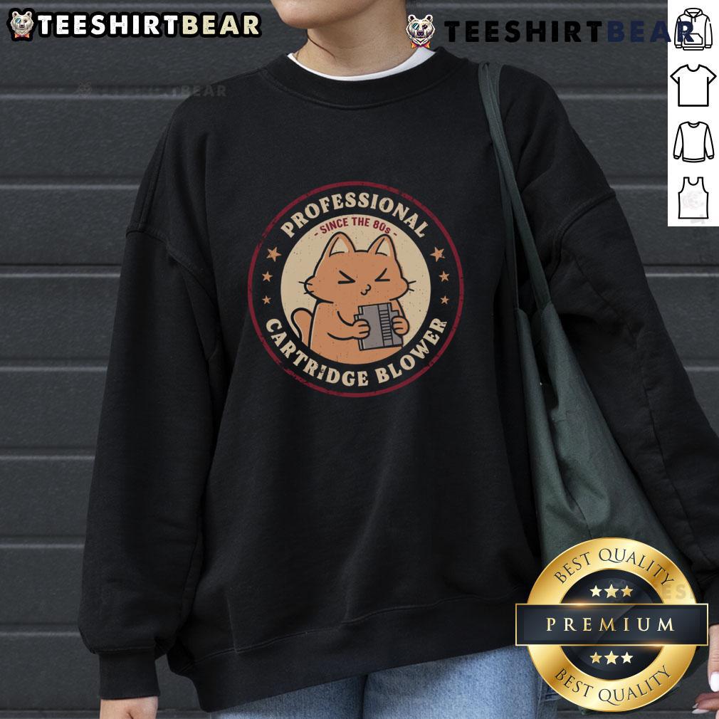Cute Cat Pro Cartridge Blower Since The 80S Sweatshirt Alt Text: Cute cat design on a vintage sweatshirt, featuring 'Pro Cartridge Blower Since The 80s' slogan, perfect for cat lovers.
