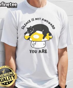 Adorable cat graphic on 'Silence Is Not Awkward You Are' t-shirt, perfect for cat lovers and casual wear.