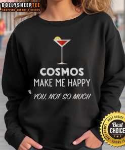 Alt Text: Cute Cocktail Cosmos 'Make Me Happy' sweatshirt featuring a playful martini glass design, perfect for drink lovers.