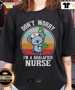 Cute 'Don't Worry, I'm A Koalafied Nurse' ladies tee showcasing a playful design perfect for nursing professionals.