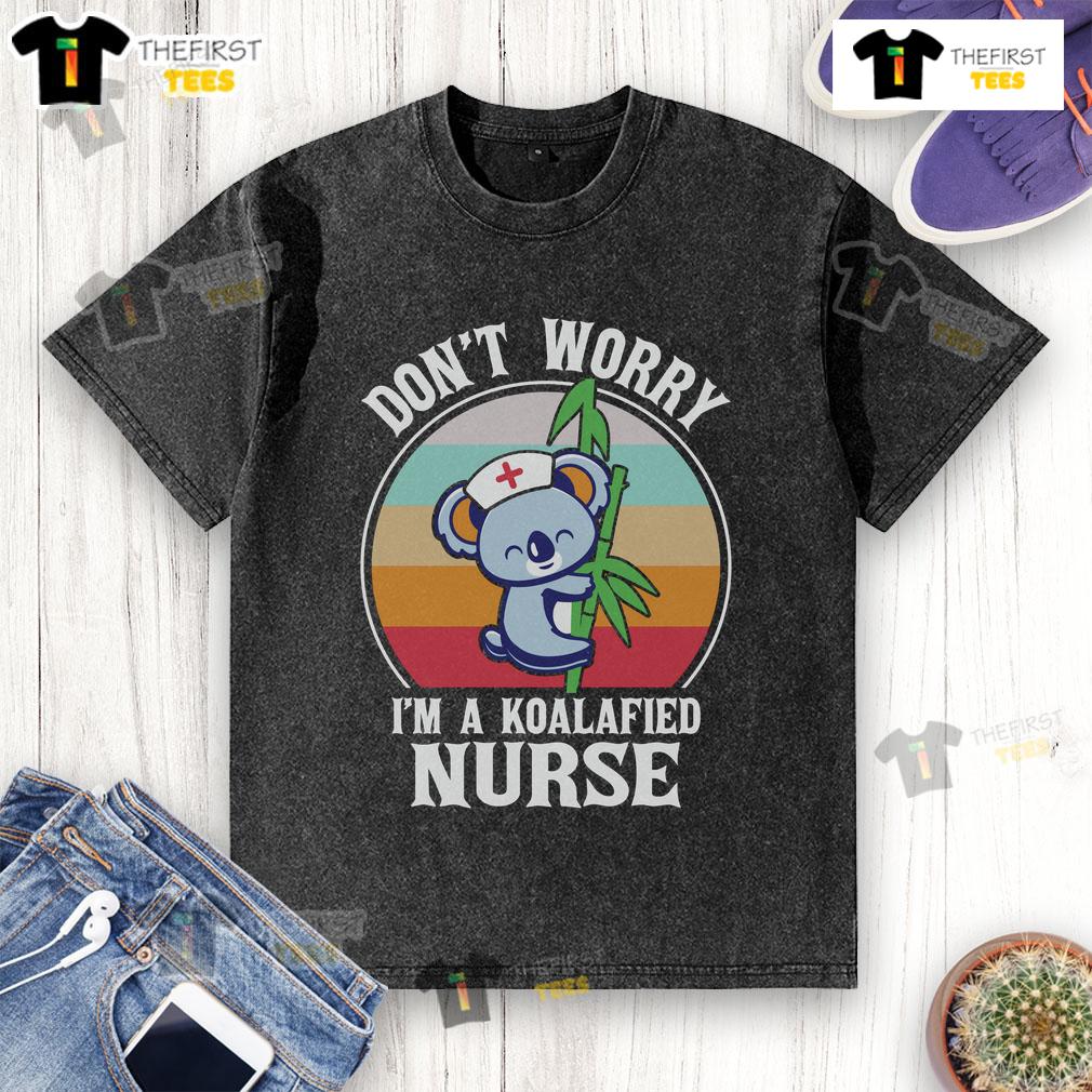 Cute Don'T Worry I'M A Koalafied Nurse Washed T Shirt Cute 'Don't Worry I'm A Koalafied Nurse' washed t-shirt featuring a playful koala design, perfect for nurses.
