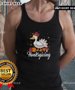 Alt Text: Cute Honksgiving funny goose Thanksgiving tank top featuring a playful design perfect for holiday festivities.