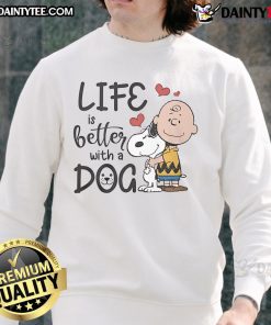 Cute Life Is Better With A Dog sweatshirt featuring Peanuts Snoopy, perfect for dog lovers and fans of the comic.
