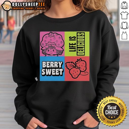 Cute Life Is Delicious Berry Sweet Sweatshirt featuring vibrant berry colors and playful design, perfect for casual wear.