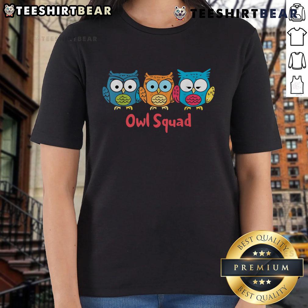 Cute Owl Squad Ladies Tee Alt Text: Cute Owl Squad Ladies Tee featuring adorable owl graphics in vibrant colors, perfect for casual wear and owl lovers.