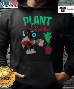 Alt Text: Cute Plant the Future robot watering a plant on an eco-friendly graphic hoodie, perfect for nature lovers.