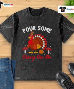 Cute Thanksgiving turkey graphic on a washed t-shirt, perfect for holiday humor and festive gatherings.