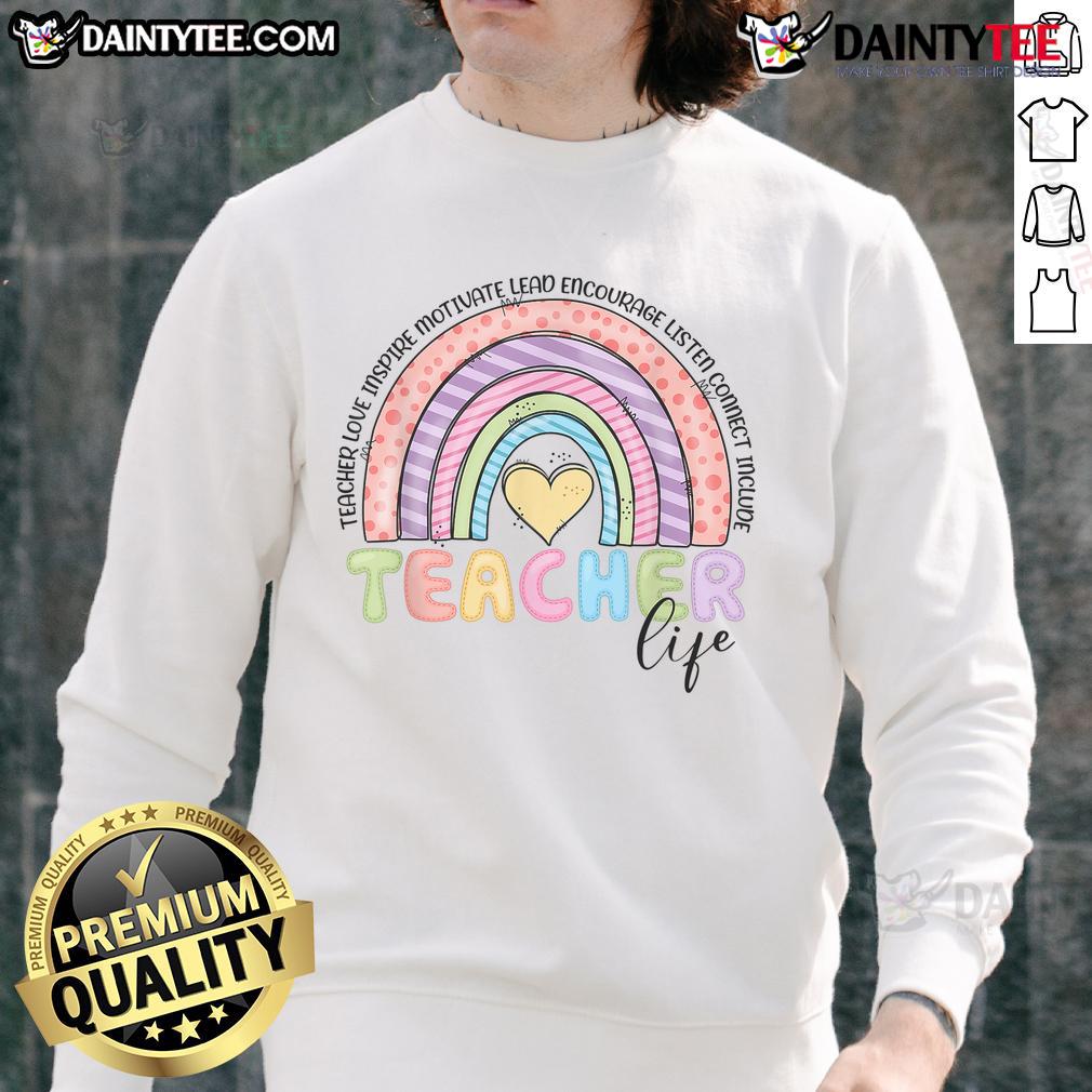 Cute Rainbow Teacher Life Teacher Last Day Of School Sweatshirt Alt Text: Cute rainbow sweatshirt for teachers celebrating the last day of school, perfect for a joyful classroom vibe.