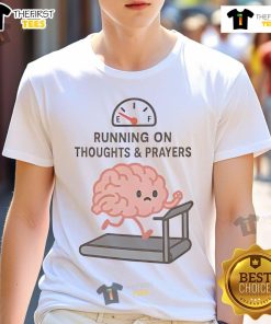 Cute running on thoughts and prayers T-shirt featuring a colorful design, perfect for casual wear and expressing positivity.