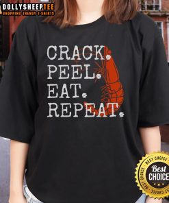 Adorable ladies' tee featuring 'Crack Peel Eat Repeat' shrimp design, perfect for seafood lovers and casual wear.