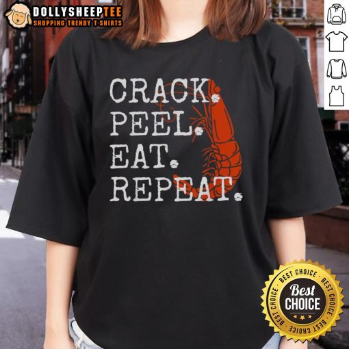Adorable ladies' tee featuring 'Crack Peel Eat Repeat' shrimp design, perfect for seafood lovers and casual wear.