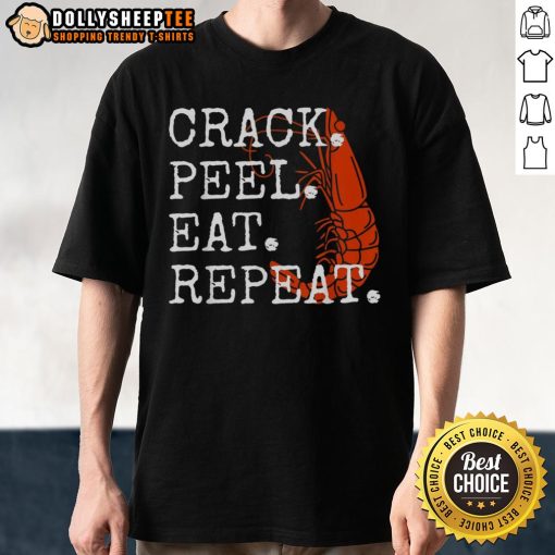Cute Seafood Crack Peel Eat Repeat Shrimp T-Shirt featuring a playful shrimp graphic perfect for seafood lovers.