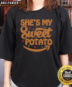 Cute 'Shes My Sweet Potato' Thanksgiving ladies tee featuring a playful design perfect for holiday celebrations.
