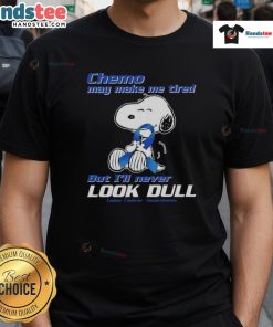Alt Text: Cute Snoopy chemo awareness t-shirt with vibrant design, promoting positivity despite fatigue. Colon awareness message.