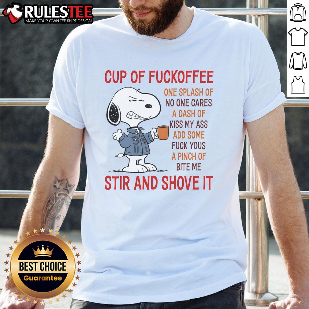 Cute Snoopy Cup Of Fuckoffee One Splash Of No One Cares A Dash Of Kiss My Ass T-Shirt Funny Snoopy 'Cup Of Fuckoffee' T-shirt featuring humorous text for coffee lovers and fans of Peanuts.