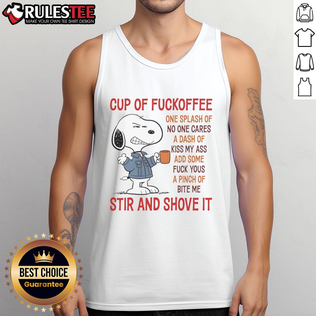 Cute Snoopy Cup Of Fuckoffee One Splash Of No One Cares A Dash Of Kiss My Ass Tank Top Alt Text: Cute Snoopy tank top featuring Cup of Fuckoffee and playful phrases for coffee lovers and humor enthusiasts.