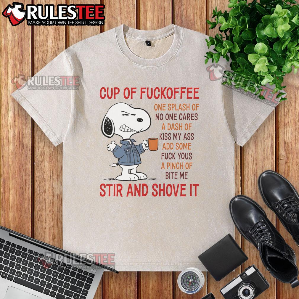 Cute Snoopy Cup Of Fuckoffee One Splash Of No One Cares A Dash Of Kiss My Ass Washed T-Shirt Funny Snoopy cup graphic on a washed t-shirt, featuring 'Cup of Fuckoffee' quote. Perfect for casual wear and humor lovers.