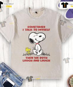 Alt Text: Cute Snoopy Sometimes I Talk To Myself washed t-shirt featuring a playful design of Snoopy laughing with text.