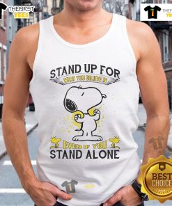 Alt Text: Cute Snoopy tank top featuring the quote Stand up for what you believe in, even if you stand alone.