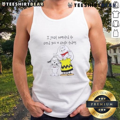 Adorable Snoopy and Charlie Brown tank top featuring the phrase 'I Just Wanted To Send You A Smile Today'.