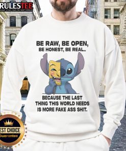 Alt Text: Cozy sweatshirt featuring Be Raw, Be Open, Be Honest, Be Real quote, perfect for expressing authenticity and style.