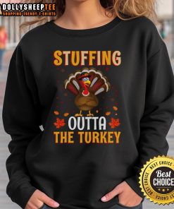 Cute Thanksgiving sweatshirt featuring 'Stuffing Outta The Turkey' design perfect for holiday gatherings and festive celebrations.