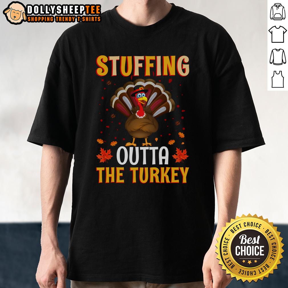Cute Stuffing Outta The Turkey Thanksgiving T Shirt Adorable Thanksgiving t-shirt featuring 'Cute Stuffing Outta The Turkey' design, perfect for holiday celebrations.