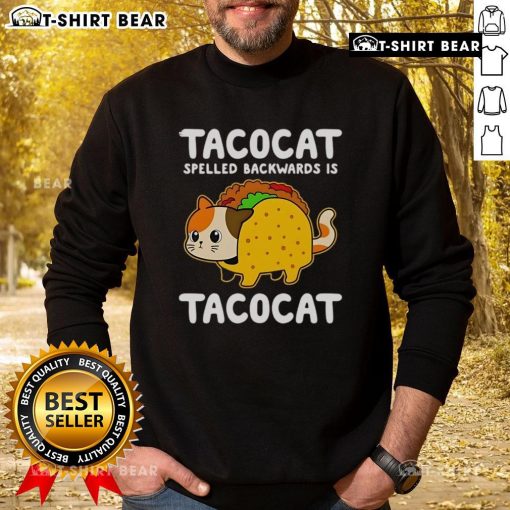 Alt Text: Cute Tacocat sweatshirt featuring a playful design, emphasizing Tacocat spelled backwards for quirky style.
