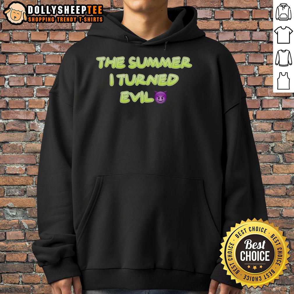 Cute The Summer I Turned Evil Hoodie