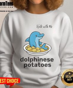 Cute Walk With Me Dolphinese Potatoes sweatshirt featuring a playful design for cozy, stylish outfits.