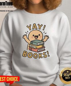 Cute Yay Books Sweatshirt featuring a cozy design, perfect for book lovers and casual wear enthusiasts.