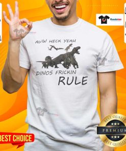 Alt Text: Funny Aww Heck Yeah Dinosaur T-Shirt featuring a playful dino graphic, perfect for dino lovers and casual wear.