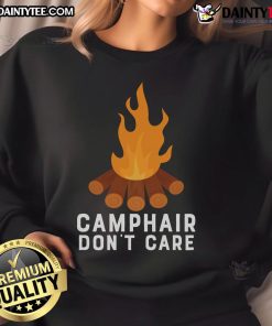 Cozy Funny Camp Hair Don't Care sweatshirt perfect for camping enthusiasts, showcasing a playful camp-themed design.