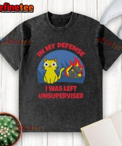 Funny cat in a t-shirt with 'In my defense, I was left unsupervised' in front of a burning house.