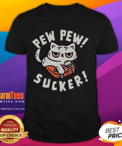 Funny Cat Pew Pew Sucker T-Shirt featuring a playful cat graphic with a humorous design, perfect for cat lovers and enthusiasts.