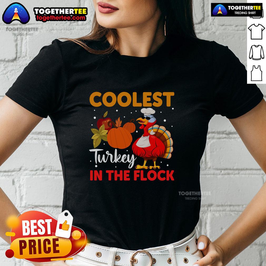 Funny Coolest Turkey In The Flock Thanksgiving Turkey Ladies Tee Funny Coolest Turkey in the Flock Thanksgiving Turkey Ladies Tee showcasing a playful turkey design for festive celebrations.